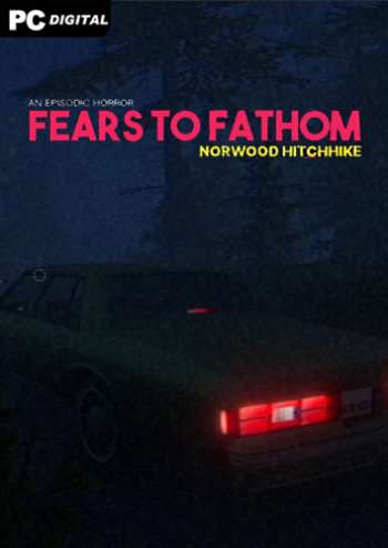 Fears to Fathom - Norwood Hitchhike