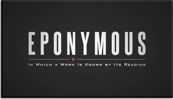 EPONYMOUS EPONYMOUS