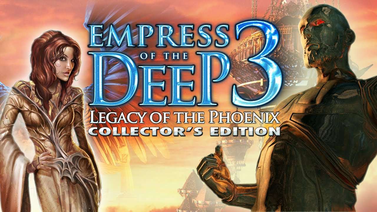 Empress of the Deep 3: Legacy of the Phoenix Collector's Edition