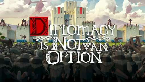 Diplomacy is Not an Option DEMO
