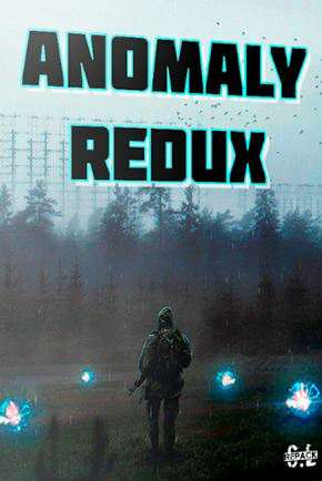 Сталкер ANOMALY 1.5.1 - REDUX 1.1