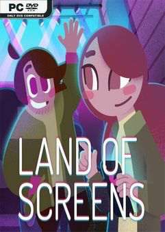 Land of Screens