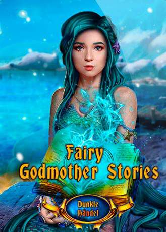 Fairy Godmother Stories. Dark Deal. Collector's Edition / Fairy Godmother Stories. Dunkle Händel. Sammleredition Fairy Godmother Stories. Dark Deal. Collector's Edition / Fairy Godmother Stories. Dunkle Händel. Sammleredition
