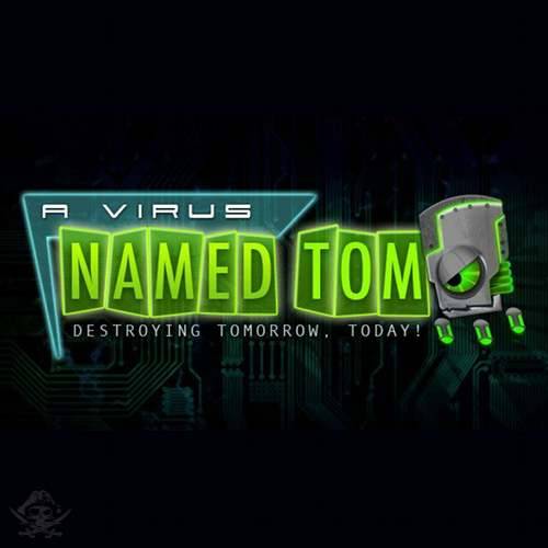 A Virus Named TOM