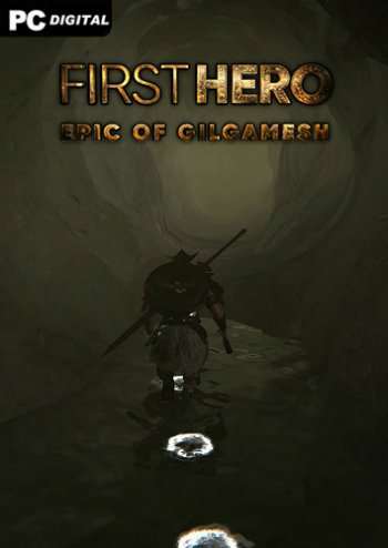 First Hero - Epic of Gilgamesh