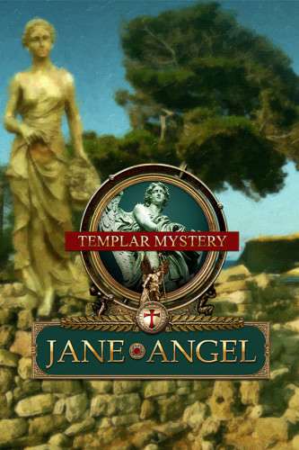Jane Angel: Templar Mystery / Джейн Ангел. Тайна Ордена Jane Angel: Templar Mystery / Джейн Ангел. Тайна Ордена