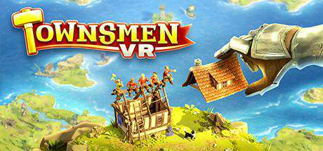 Townsmen VR Townsmen VR