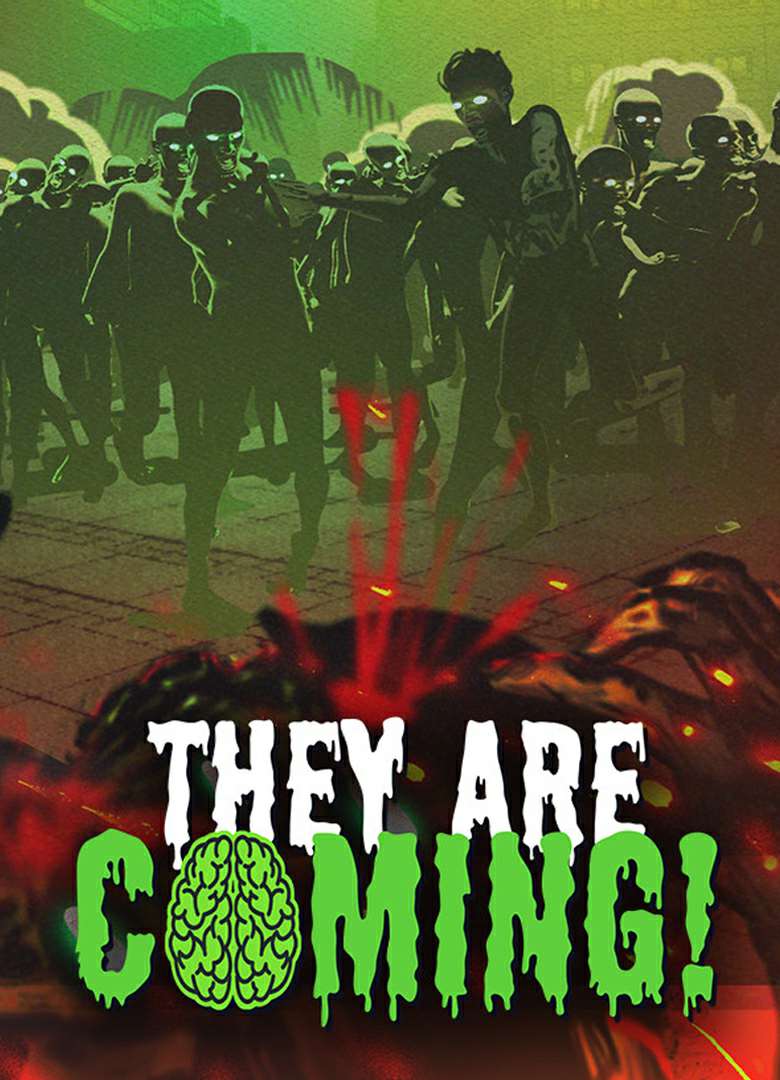 They Are Coming!