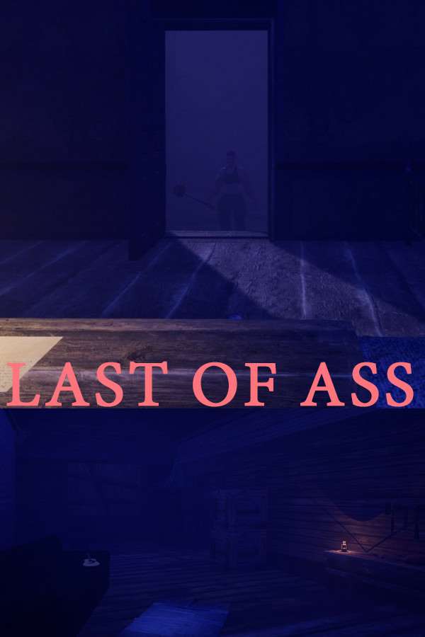 Last of Ass