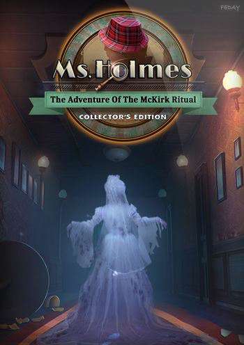 Мисс Холмс 3: Авантюрный ритуал для МакКирк / Ms. Holmes 3: The Adventure of the McKirk Ritual