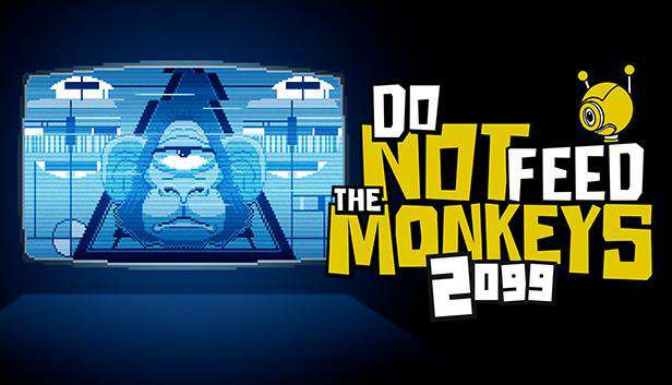 Do Not Feed the Monkeys 2099 DEMO