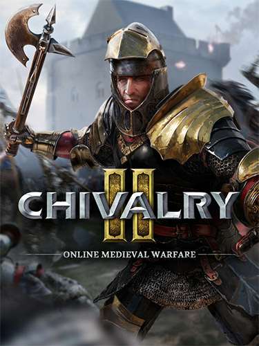 Chivalry 2 Chivalry 2