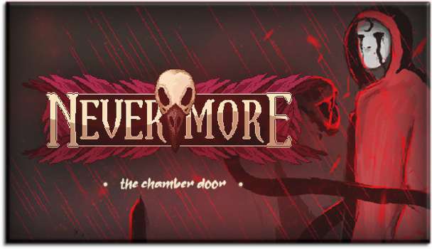 Nevermore: The Chamber Door Nevermore: The Chamber Door