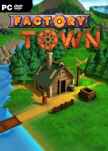 Factory Town Factory Town