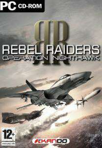 Rebel Raiders Operation Nighthawk