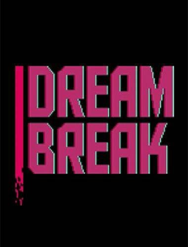 DreamBreak