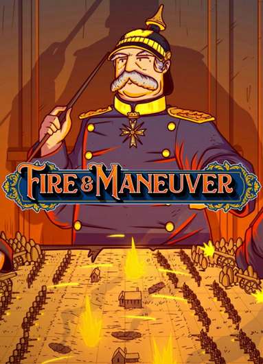 Fire & Maneuver