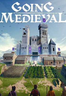 Going Medieval Going Medieval