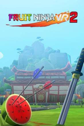 Fruit Ninja VR 2