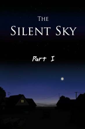 The Silent Sky Part 1 The Silent Sky Part 1