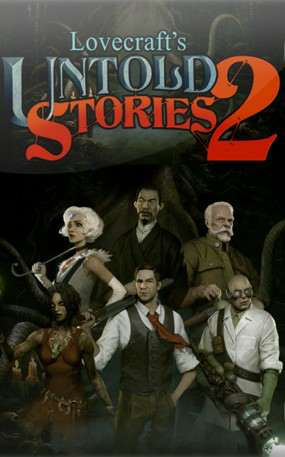 Lovecraft's Untold Stories 2