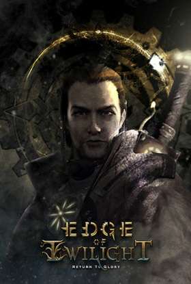 Edge of Twilight - Return To Glory Episode 1