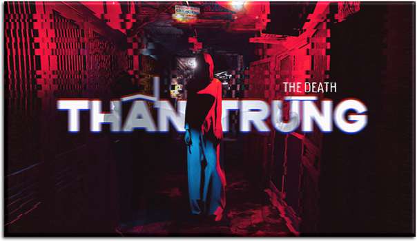 The Death | Thần Trùng