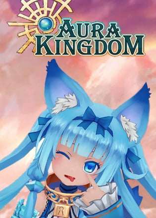 Aura Kingdom Aura Kingdom