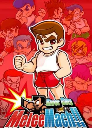 River City Melee Mach!!