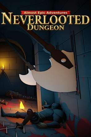 Almost Epic Adventures: Neverlooted Dungeon Almost Epic Adventures: Neverlooted Dungeon