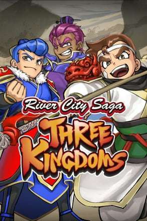 River City Saga: Three Kingdoms River City Saga: Three Kingdoms