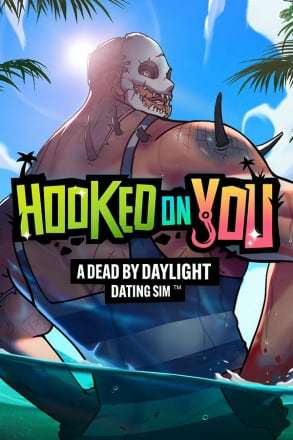 Hooked on You: A Dead by Daylight Dating Sim Hooked on You: A Dead by Daylight Dating Sim