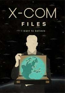 The X-Com Files The X-Com Files