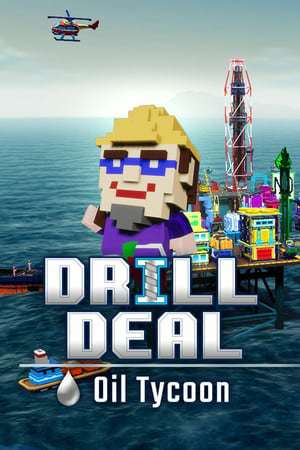 Drill Deal – Oil Tycoon Drill Deal – Oil Tycoon
