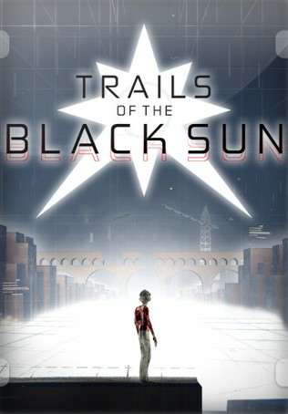 Trails of the Black Sun