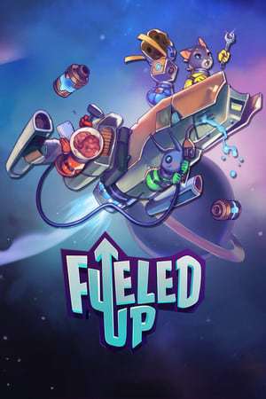 Fueled Up Fueled Up