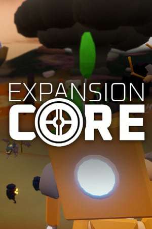 Expansion Core Expansion Core