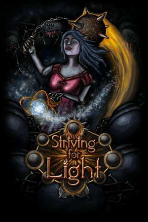 Striving for Light Striving for Light