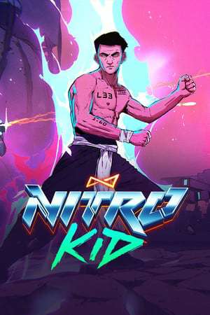 Nitro Kid Nitro Kid