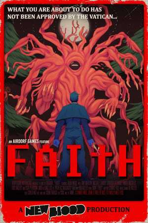 FAITH: The Unholy Trinity FAITH: The Unholy Trinity