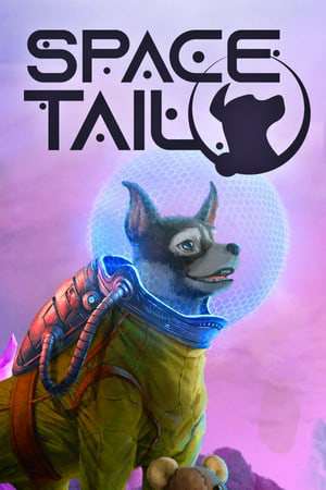 Space Tail: Every Journey Leads Home Space Tail: Every Journey Leads Home