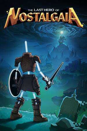The Last Hero of Nostalgaia The Last Hero of Nostalgaia