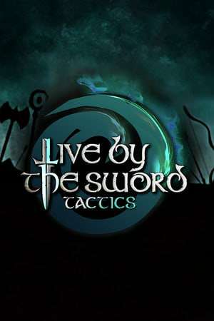 Live by the Sword: Tactics Live by the Sword: Tactics