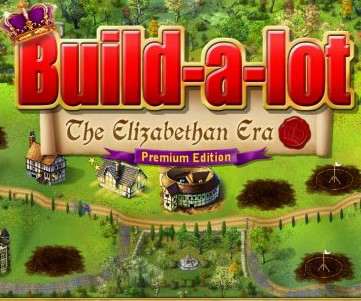 Build-a-lot 5: The Elizabethan Era Build-a-lot 5: The Elizabethan Era