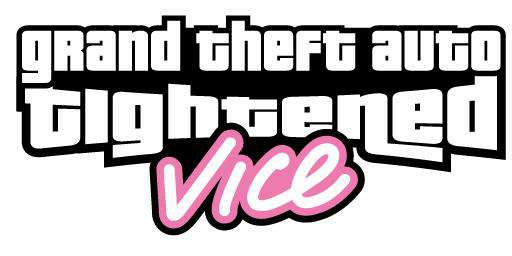 Grand Theft Auto: Tightened Vice Grand Theft Auto: Tightened Vice