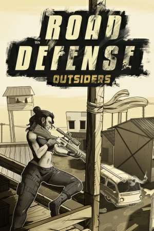 Road Defense: Outsiders Road Defense: Outsiders