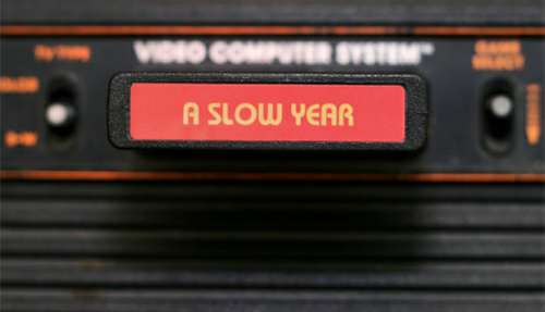 A Slow Year