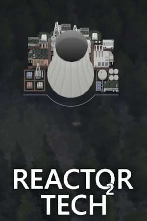 Reactor Tech 2