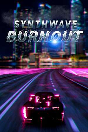 Synthwave Burnout BETA