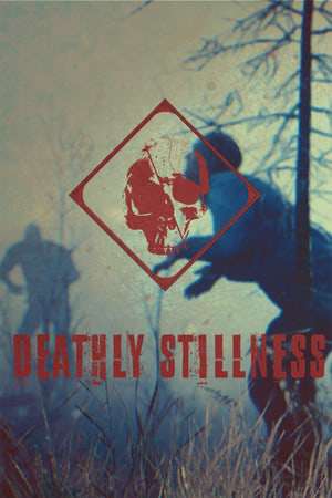 Deathly Stillness Deathly Stillness
